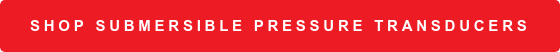 Shop Submersible Pressure Transducers