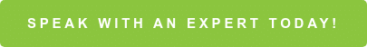 Speak With An Expert Today!